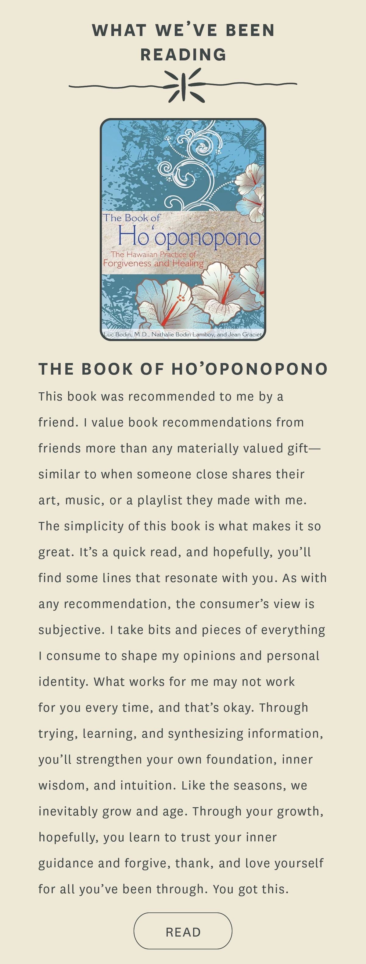 The Book of Ho'oponopono: The Hawaiian Practice of Forgiveness and Healing. This book was recommended to me by a friend.