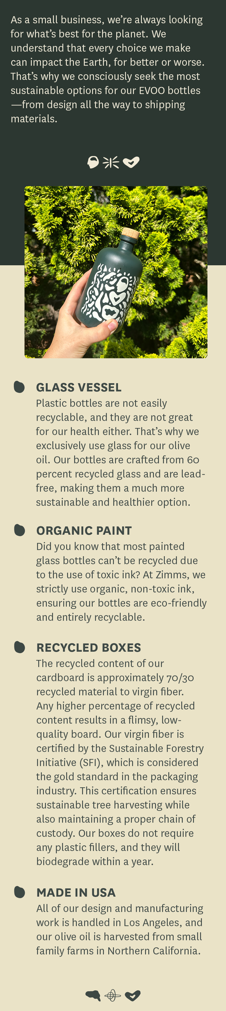 As a small business, we’re always looking for what’s best for the planet. We understand that every choice we make can impact the Earth, for better or worse. 